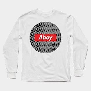 Ahoy Long Sleeve T-Shirt